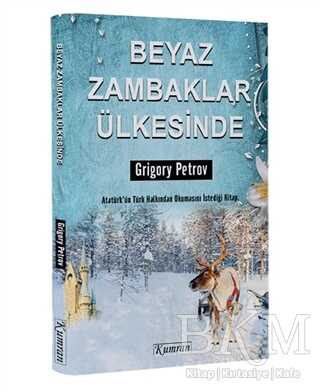 Beyaz Zambaklar Ülkesinde - Kumran Yayınları