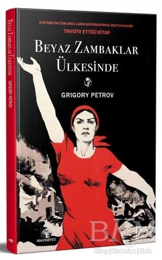 Beyaz Zambaklar Ülkesinde - Mavi Nefes Yayınları