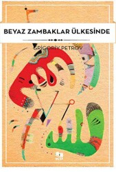 Beyaz Zambaklar Ülkesinde - KİTAPPAZARI Yayınları