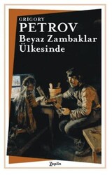 Beyaz Zambaklar Ülkesinde - Zeplin Kitap