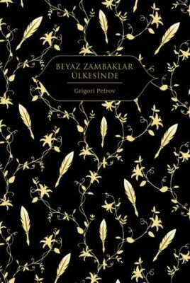 Beyaz Zambaklar Ülkesinde - 1