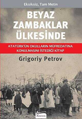 Beyaz Zambaklar Ülkesinde - Bez Cilt - Koridor Yayıncılık