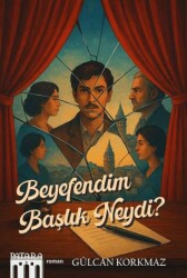 Beyefendim Başlık Neydi? - Patara Kitap