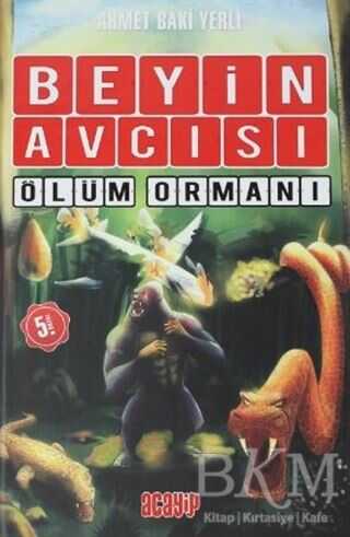 Ölüm Ormanı - Beyin Avcısı 4 - Acayip Kitaplar