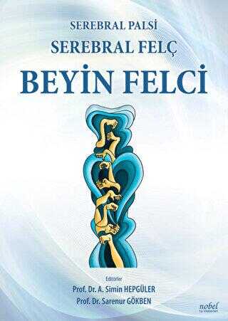 Beyin Felci - Serebral Felç - Serebral Palsi - Nobel Tıp Kitabevi