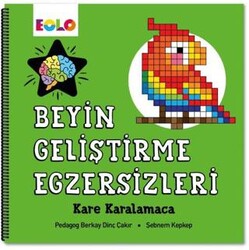Beyin Geliştirme Egzersizleri – Kare Karalamaca - Eolo Yayıncılık