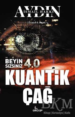 Beyin Sizsiniz 4.0 - Kuantik Çağ