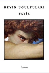 Beyin Uğultuları - İkinci Adam Yayınları