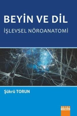 Beyin ve Dil İşlevsel Nöroanatomi - 1