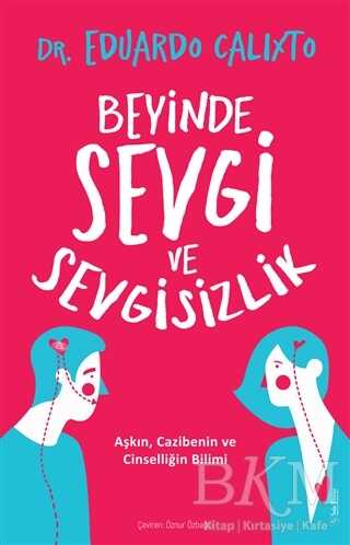 Beyinde Sevgi ve Sevgisizlik - 1