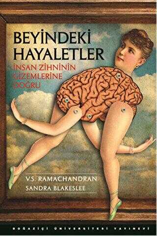 Beyindeki Hayaletler - Boğaziçi Üniversitesi Yayınevi
