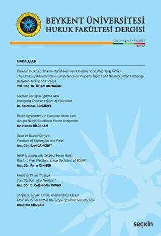 Beykent Üniversitesi Hukuk Fakültesi Dergisi Cilt:3 - Sayı:5 - Seçkin Yayıncılık