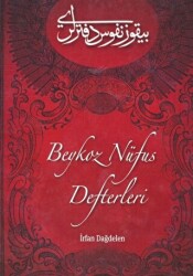 Beykoz Nüfus Defterleri - Beykoz Belediyesi Kültür Yayınları