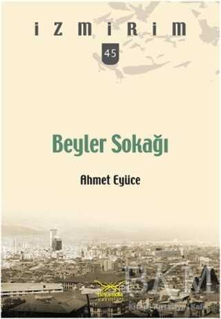 Beyler Sokağı - Heyamola Yayınları
