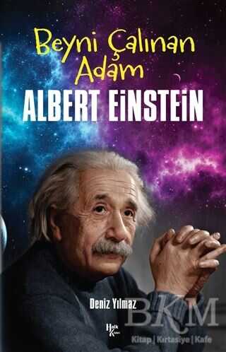 Beyni Çalınan Adam Albert Einstein - Halk Kitabevi