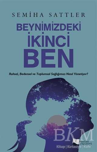 Beynimizdeki İkinci Ben - Karina Yayınevi