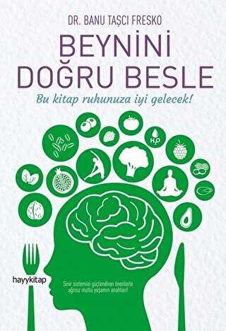 Beynini Doğru Besle - Hayykitap