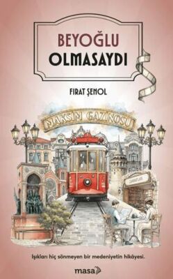 Beyoğlu Olmasaydı - 1