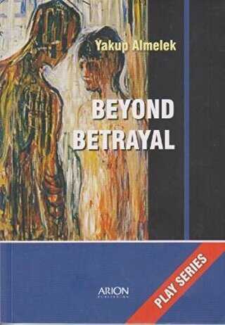 Beyond Betrayal - Arion Yayınevi