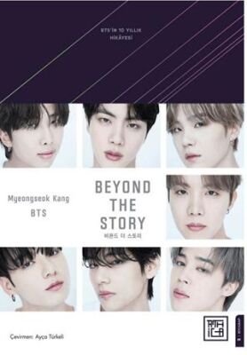 Beyond the Story: BTS`in 10 Yılllık Hikâyesi - 1