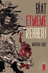 Biat Etmeme Rehberi - Mavi Gök Yayınları