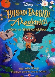 Bibbidi Bobbidi Akademisi Rory ve Sihirli Karışıklar - Beta Kids