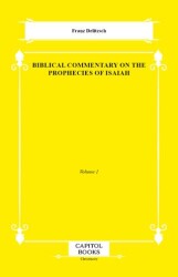 Biblical Commentary on the Prophecies of Isaiah - Capitol Books