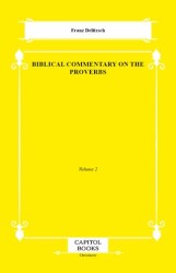 Biblical Commentary on the Proverbs - Capitol Books