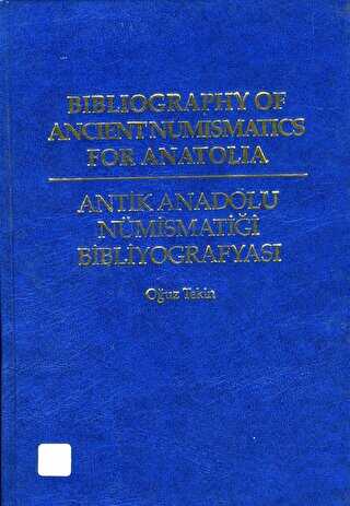 Bibliography Of Ancient Numismatics For Anatolia - Arkeoloji ve Sanat Yayınları