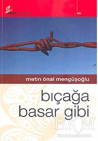 Bıçağa Basar Gibi - Okur Kitaplığı