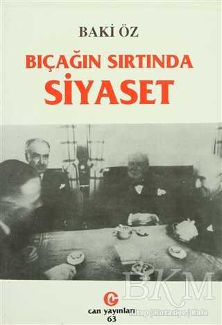 Bıçağın Sırtında Siyaset - Can Yayınları (Ali Adil Atalay)
