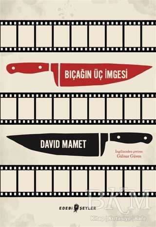 Bıçağın Üç İmgesi - Edebi Şeyler