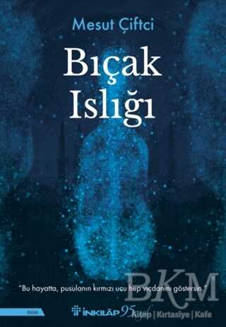 Bıçak Islığı - 1