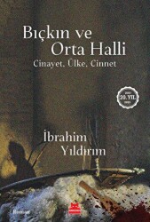 Bıçkın ve Orta Halli - 2