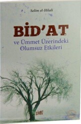 Bid’at ve Ümmet Üzerindeki Olumsuz Etkileri - Guraba Yayınları
