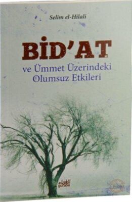 Bid’at ve Ümmet Üzerindeki Olumsuz Etkileri - 1