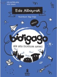 Bidigago 5 Bi Ses Duydum Sanki - Doğan Çocuk
