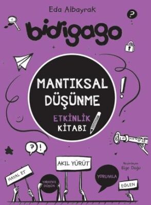 Bidigago - Mantıksal Düşünme Etkinlik Kitabı - 1