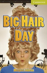 Big Hair Day: Paperback - Cambridge Yayınları