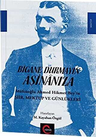 Bigane Durmayın Aşinanıza - Cümle Yayınları