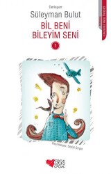 Bil Beni Bileyim Seni 1 - Can Çocuk Yayınları