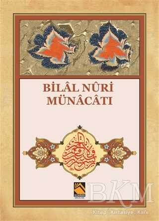 Bilal Nuri Münacatı - Buhara Yayınları