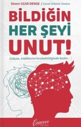 Bildiğin Her Şeyi Unut - Cenevre Fikir Sanat