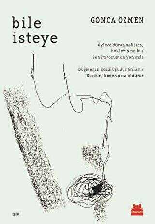 Bile İsteye - Kırmızı Kedi Yayınevi