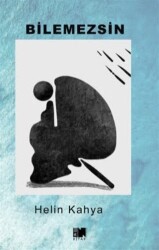 Bilemezsin - Nitelik Kitap