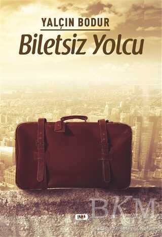 Biletsiz Yolcu - Tilki Kitap