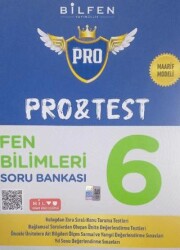 Bilfen Yayıncılık 6. Sınıf Pro&Test Fen Bilimleri Soru Bankası - Bilfen Yayıncılık
