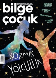 Bilge Çocuk Dergisi Sayı: 111 Kasım 2025 - Bilge Çocuk Dergisi