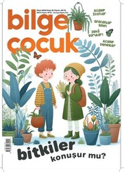 Bilge Çocuk Dergisi Sayı: 91 - Mart 2024 - Bilge Çocuk Dergisi