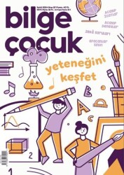 Bilge Çocuk Dergisi Sayı: 97 - Eylül 2024 - Bilge Çocuk Dergisi